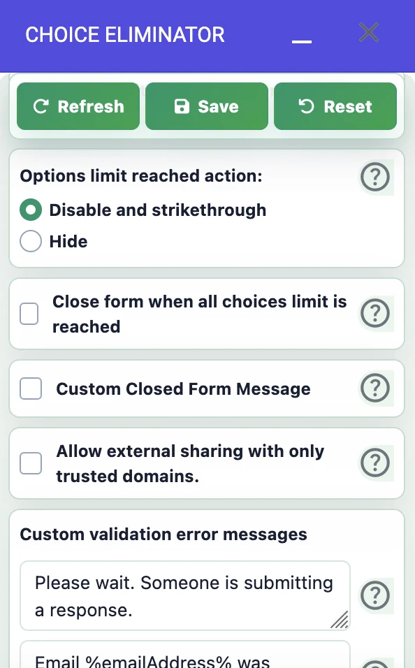Choice Eliminator additional settings for closed form behavior and custom messages